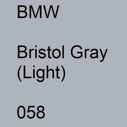 BMW, Bristol Gray (Light), 058.